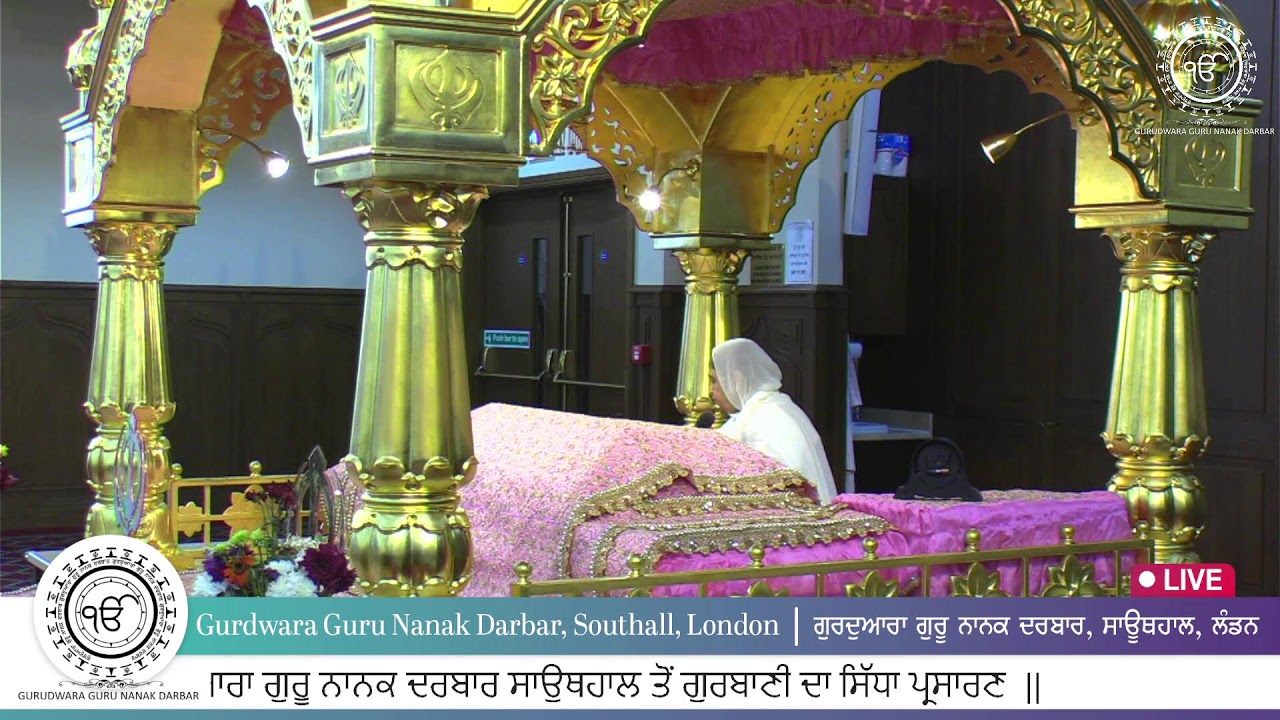 LIVE - Gurdwara Guru Nanak Darbar Southall