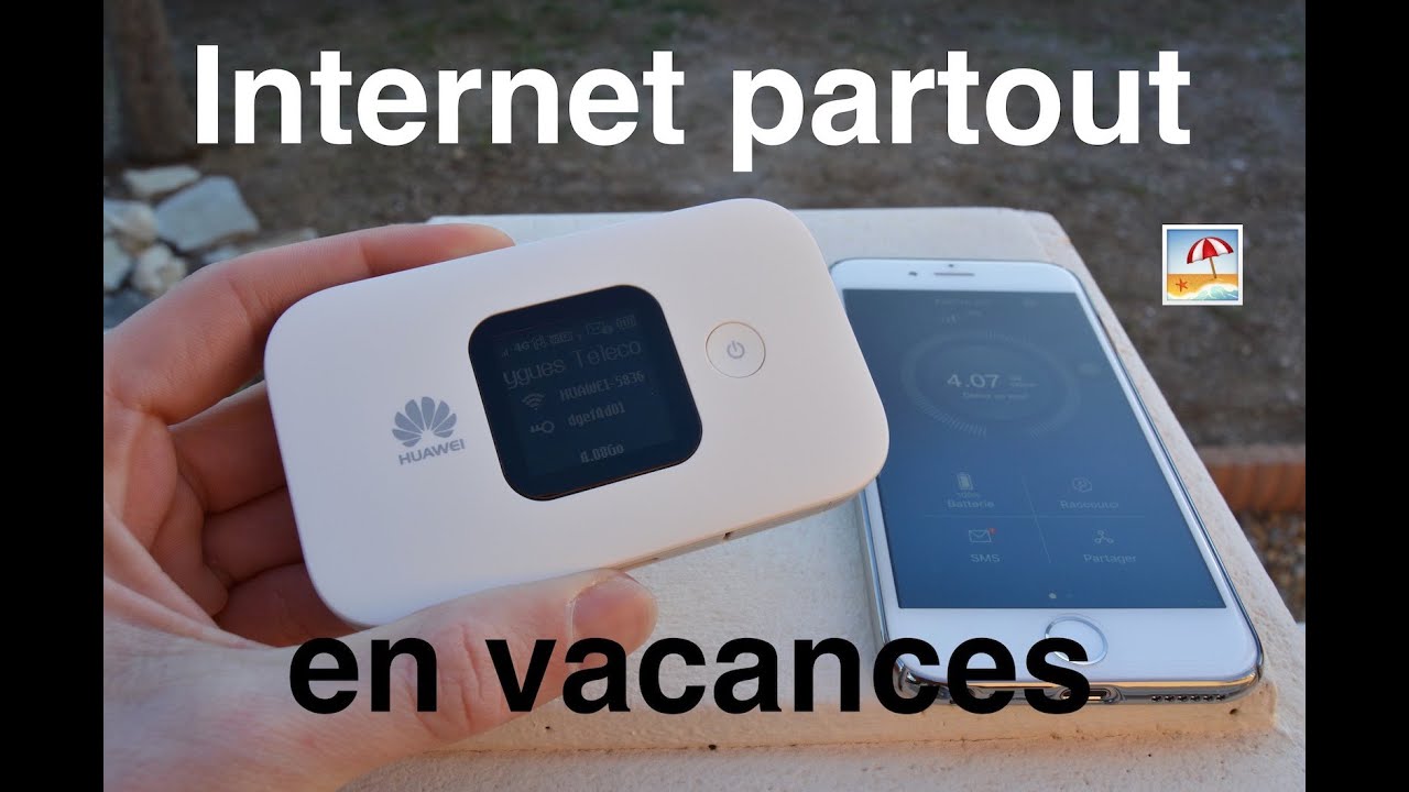 Avoir Internet partout durant ses vacances !