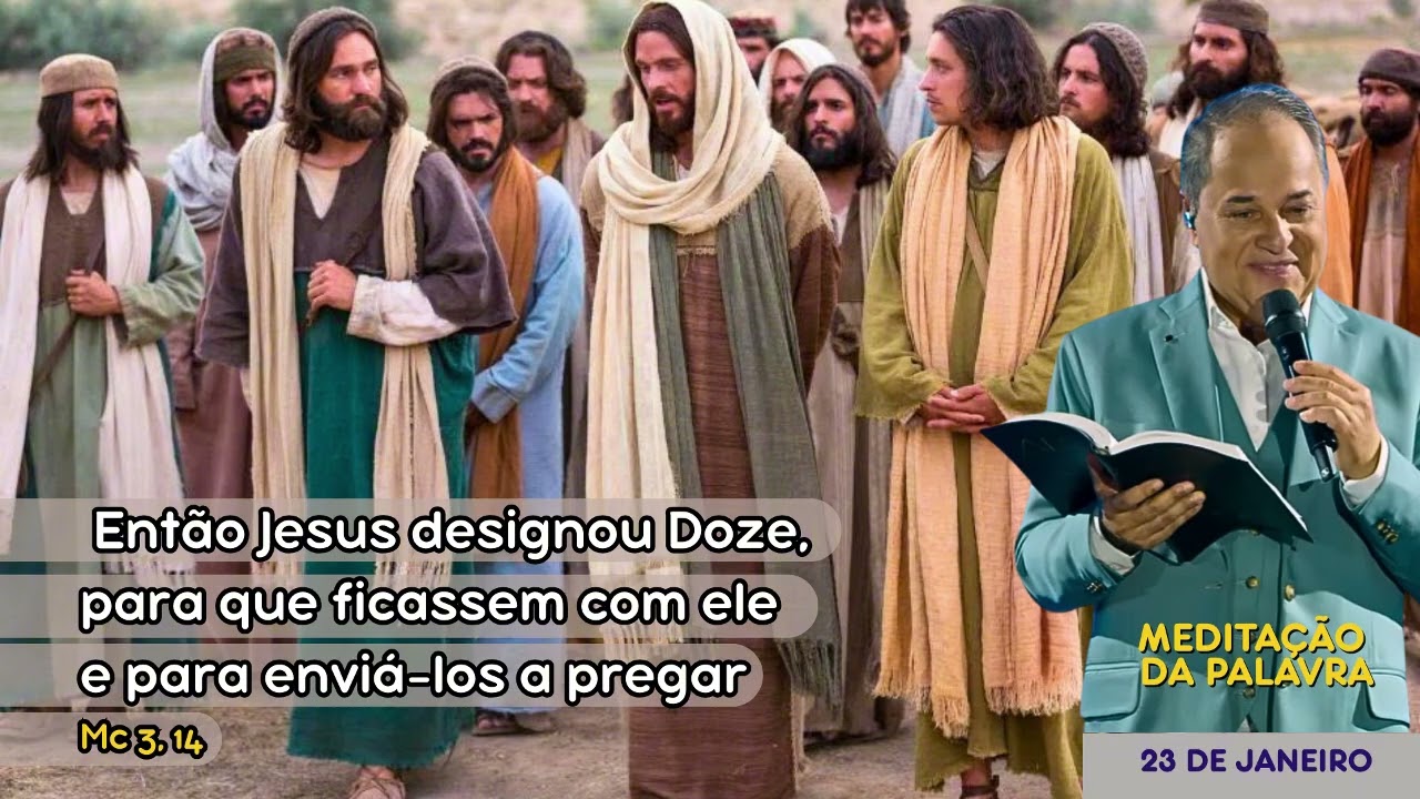 23 de janeiro - 🚨. Meditação da Palavra do Senho