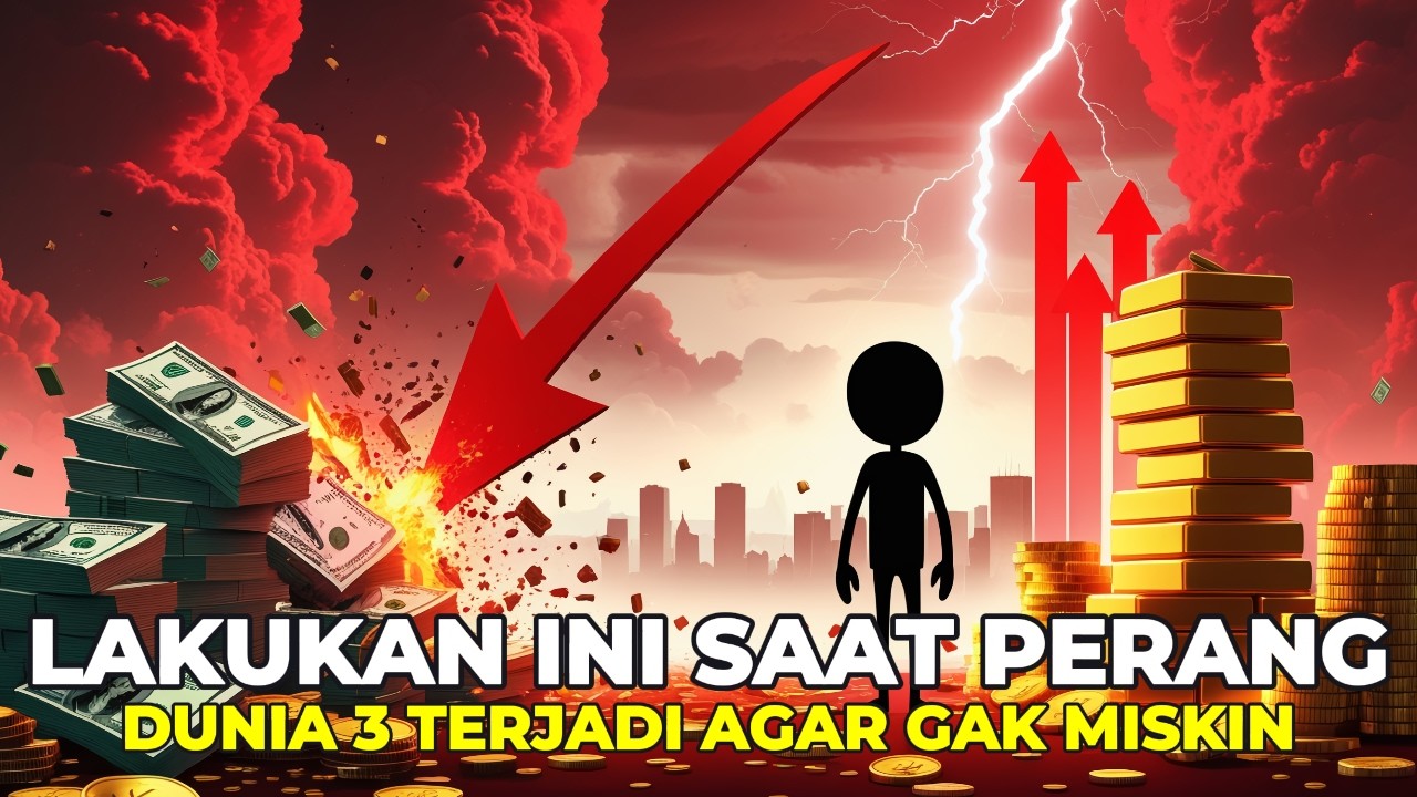 Jika Perang Dunia Ke-3 Pecah, Ini yang HARUS Kita Lakukan Agar Tidak Miskin