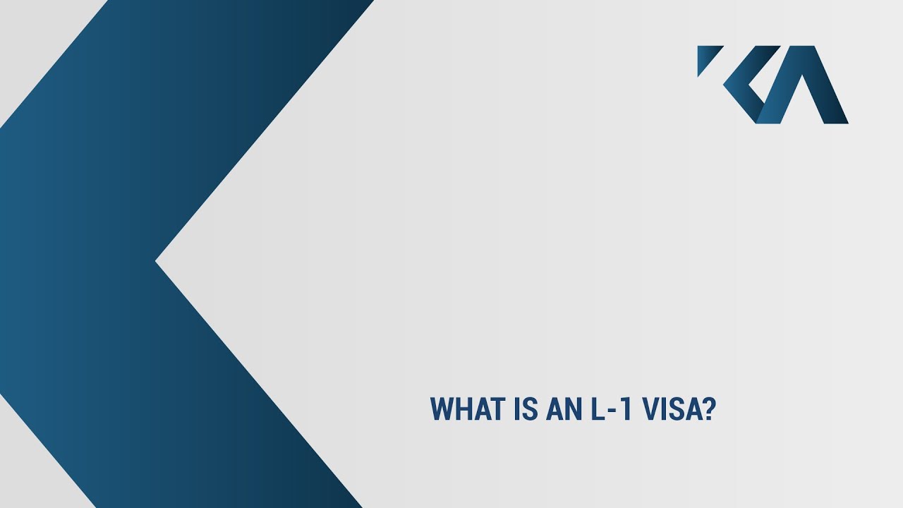 What is an L-1 Visa?