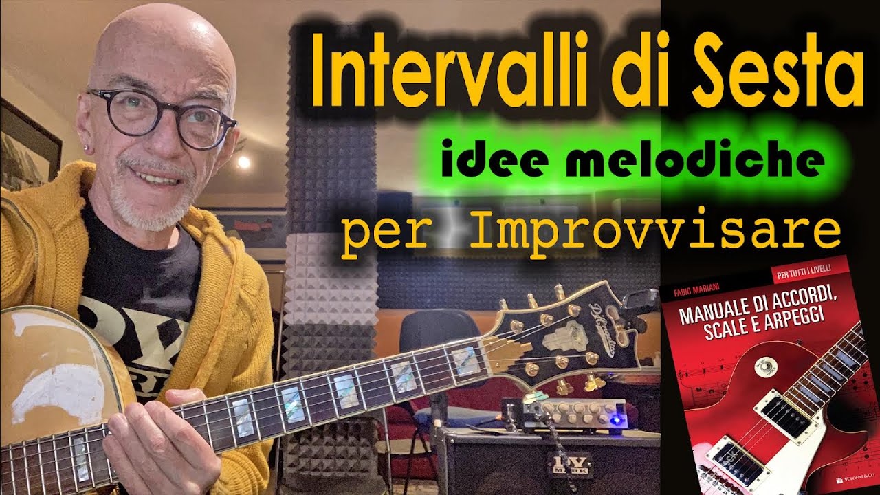 “Intervalli di Sesta” ad uso melodico per l’Improvvisazione