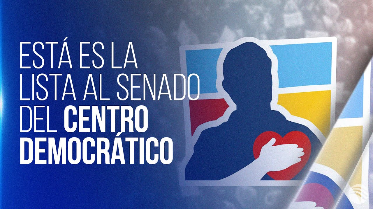 El Centro Democrático presentó su lista cerrada al Senado con 25 candidatos