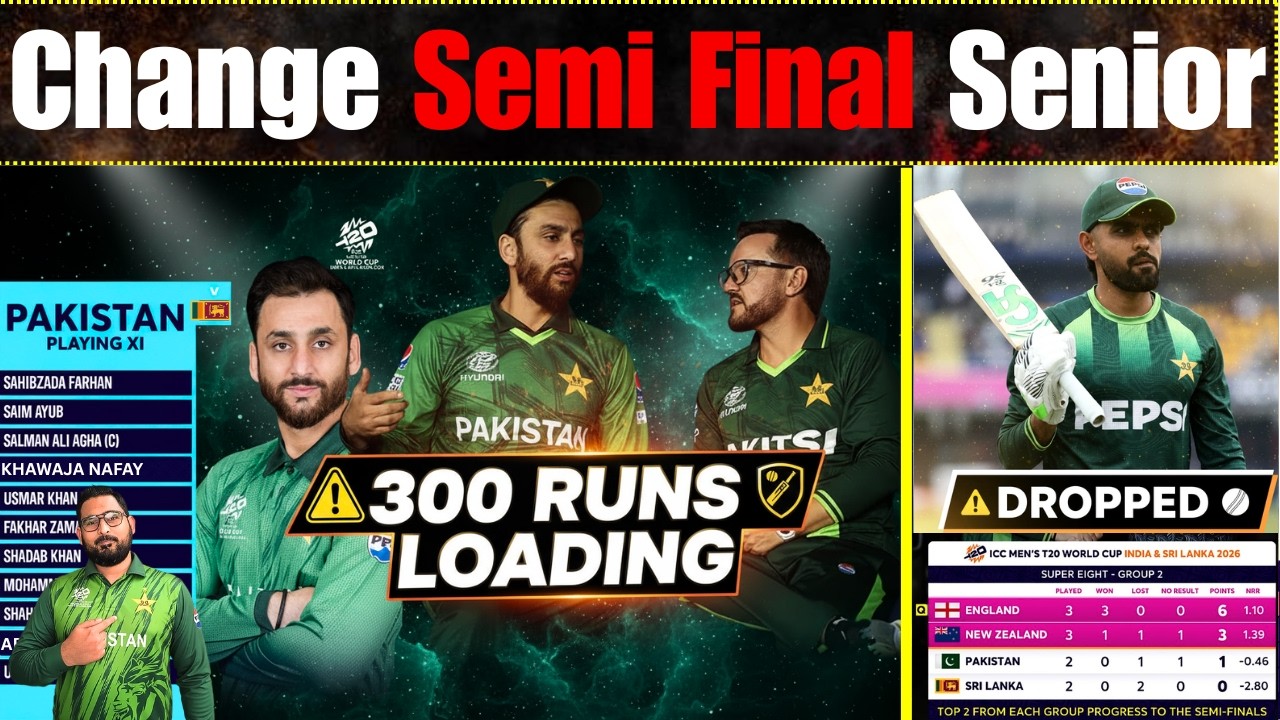 Official Semi Final Senior for Pakistan | Pakistan Playing 11 vs Sri Lanka Match T20 World cup 2026