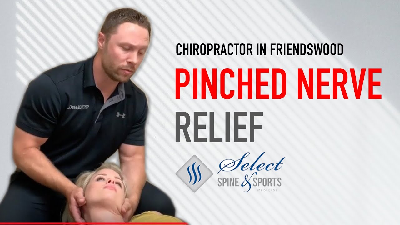 Chiropractor Friendswood | Pinched Nerve Relief