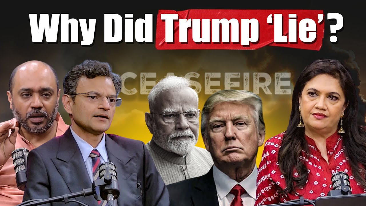 Why Did Donald Trump 'Lie' About the Ceasefire Deal? | Anand, Abhijit, Sushant & Tehseen