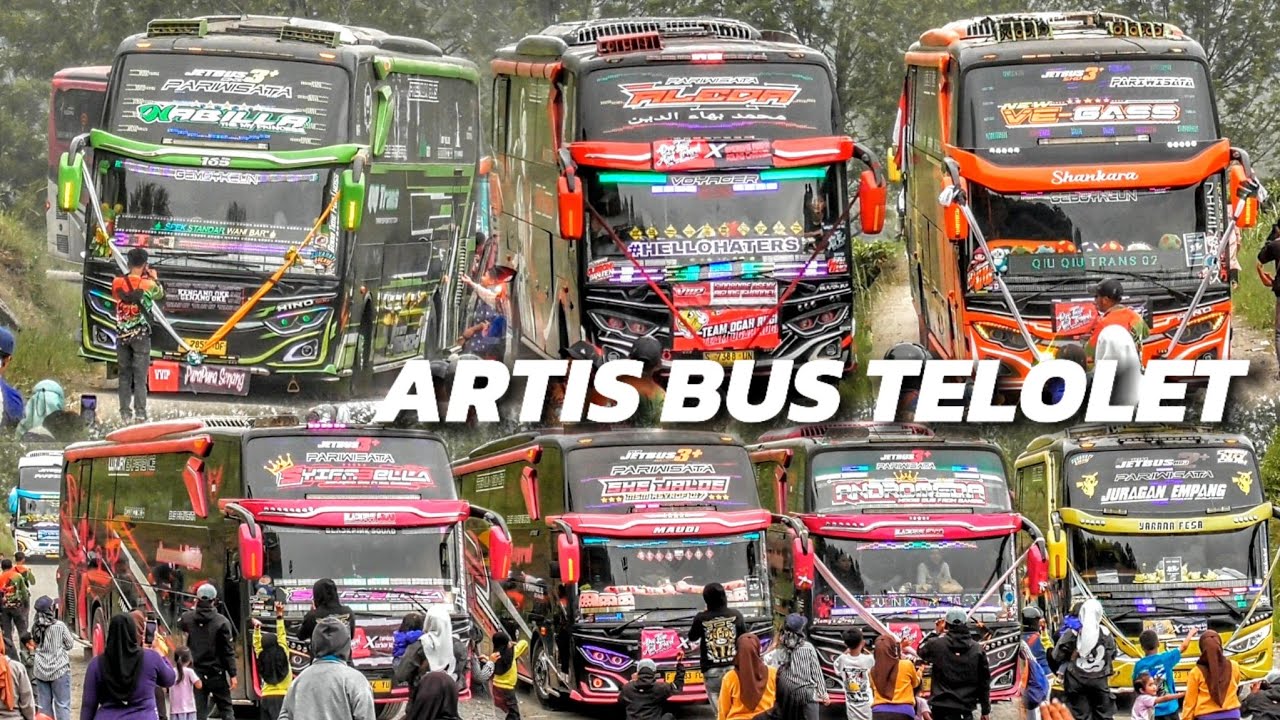Mobil Bus Telolet Nabilla Ve-Gass Aleda Andromeda Syifabella She Jaloe Juragan Empang My Love