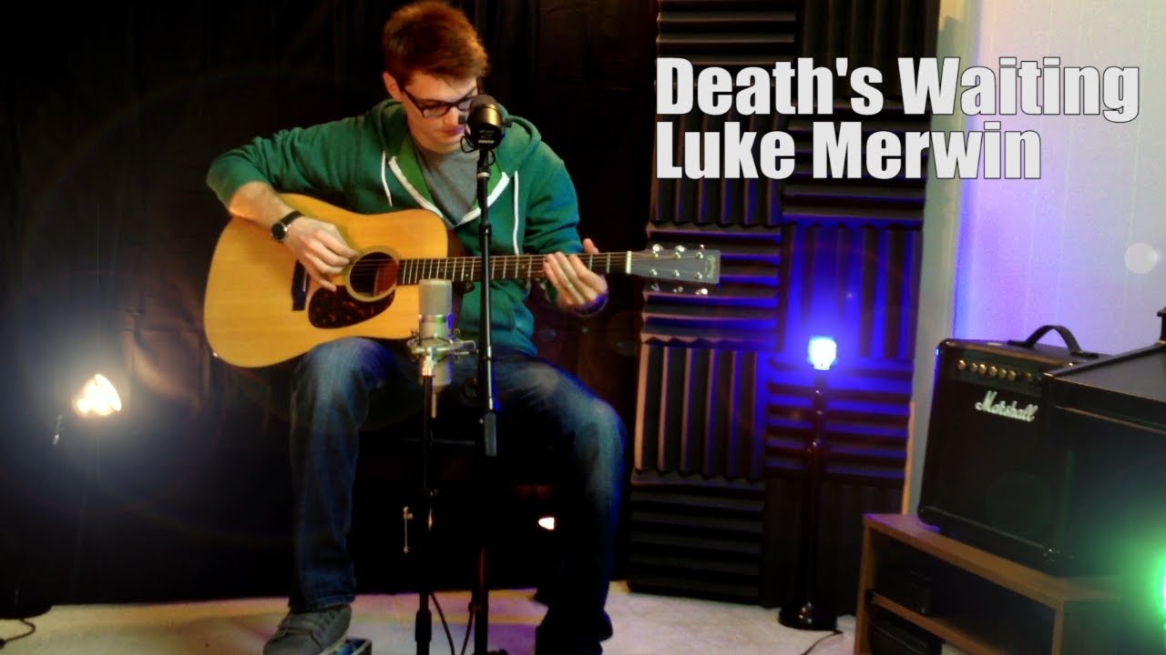 MerwinMusic - Death's Waiting Acoustic