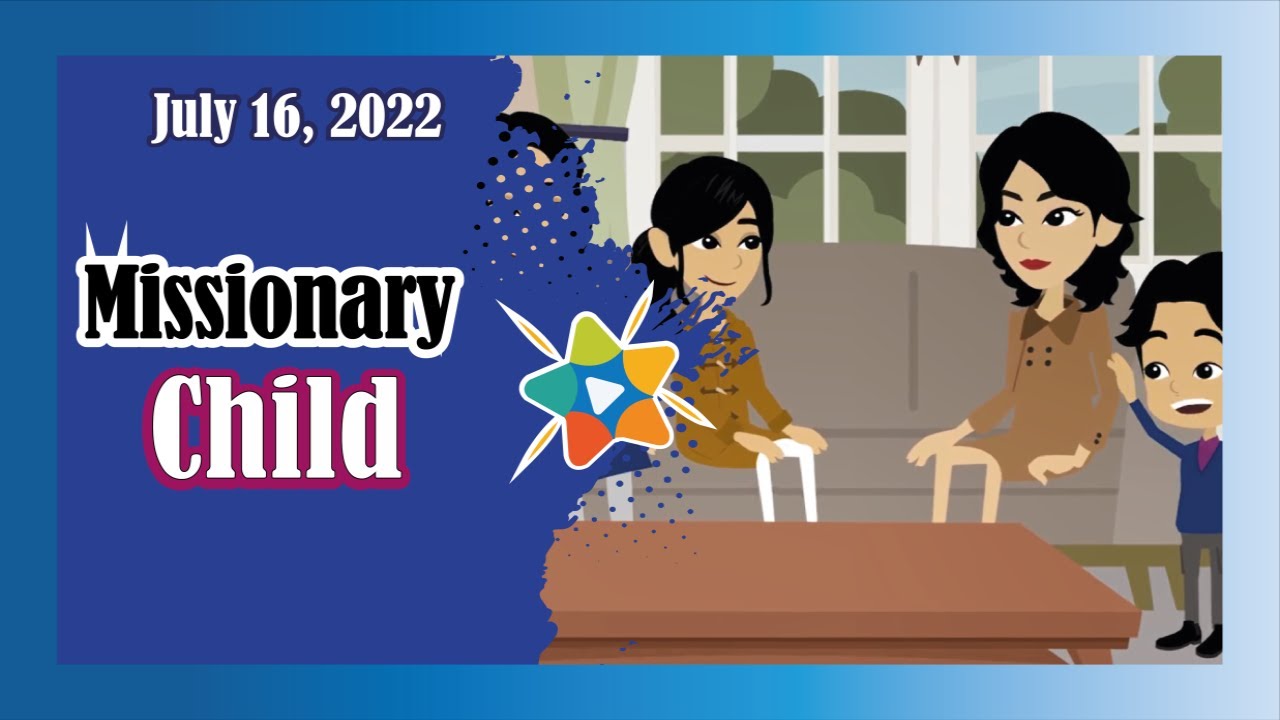🔵Adventist Mission Children's Stories ► July 16, 2022► 🇺🇸 ◄ Missionary Child