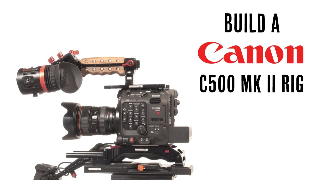 How to Create a Shoulder Rig for the Canon C300 Mark III &  C500 MK II