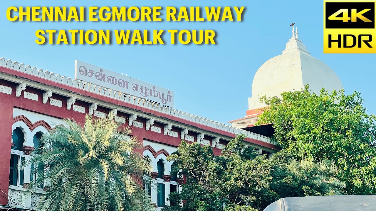 Chennai Egmore Station Walk in Tour | Railway station walk around 4K Live Audio
