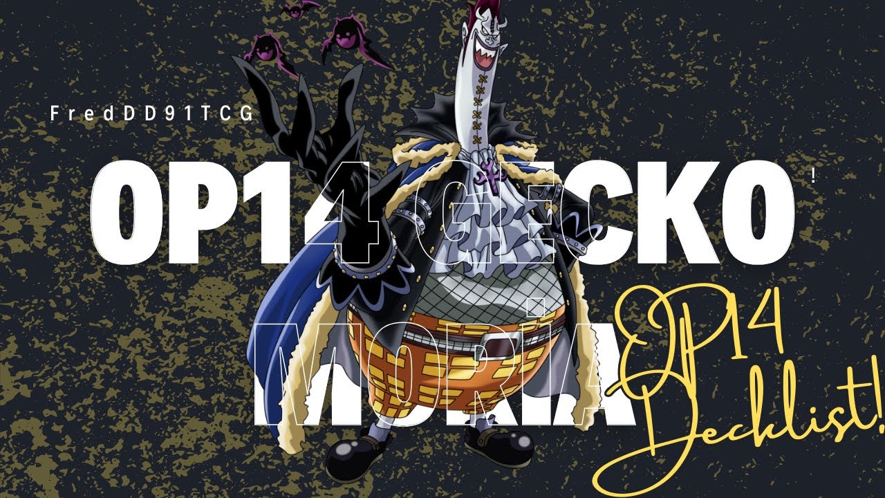 [GER][OP14] B/Y Gecko Moria Decklist - The Horror is comming!