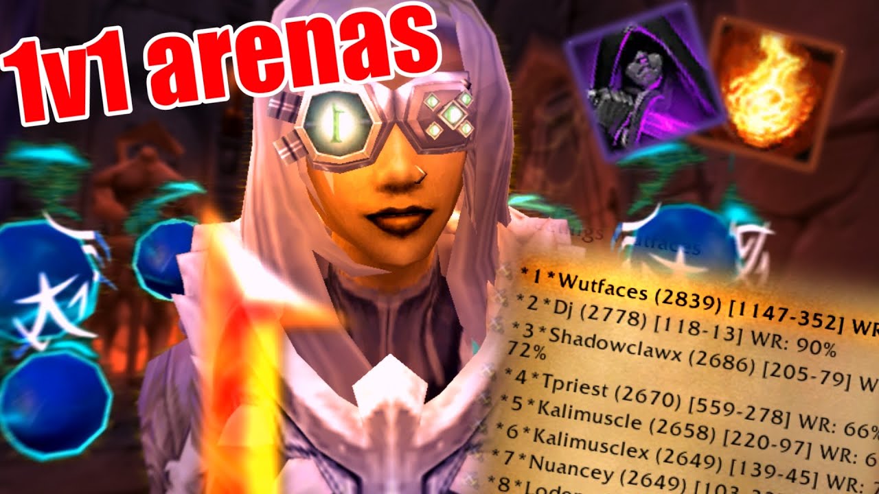 Ascension WoW Area 52 1v1 arenas - Wutface