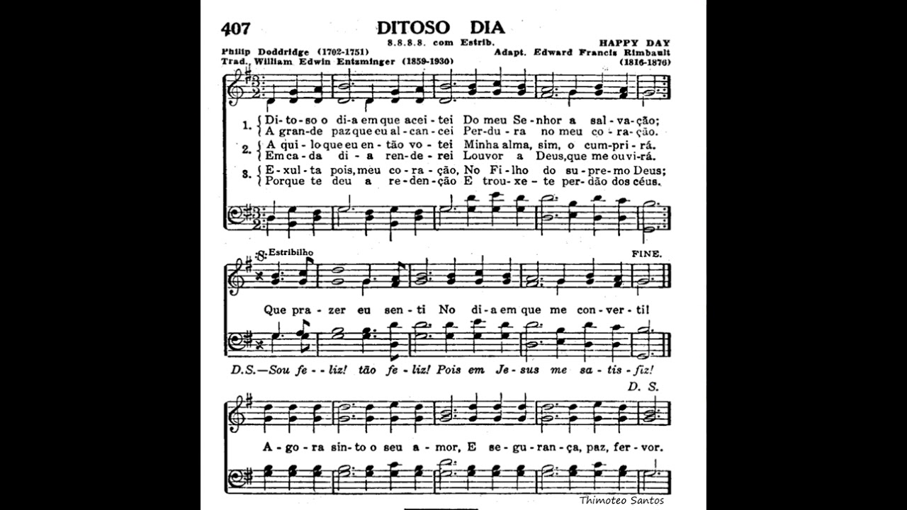 Ditoso Dia, hino 407 Cantor Cristão