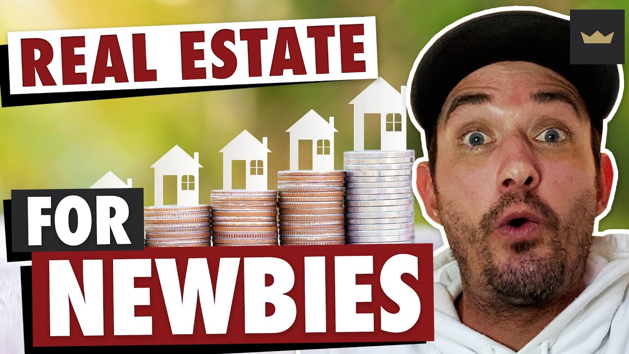 Real Estate For Beginners - How To Get Started in Real Estate Investing in 2022