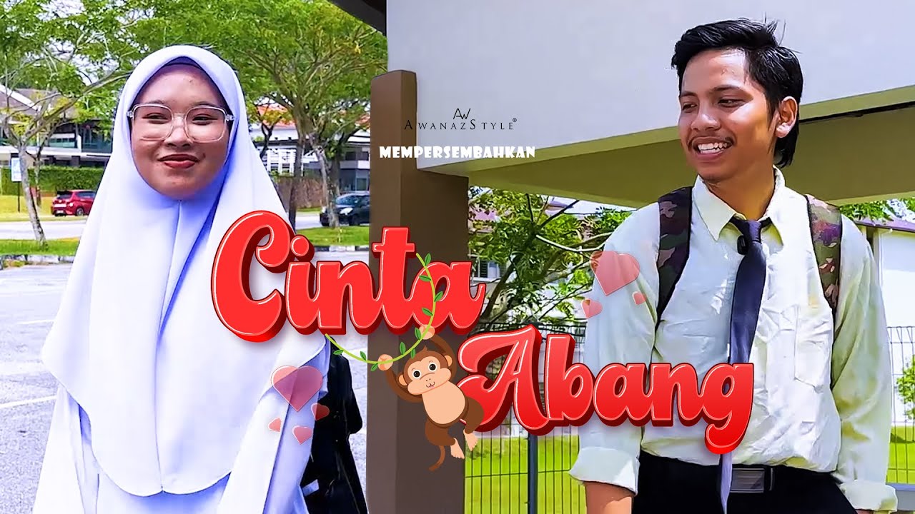 CINTA MONYET ABANG | SHORTFILM CINTA TIPU TIPU