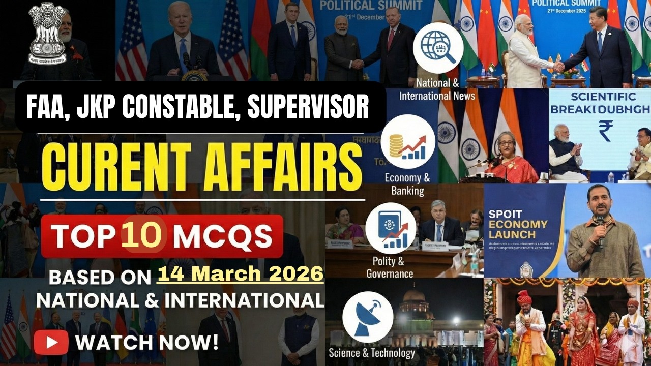 14 March 2026 Current Affairs | Top 10 MCQs for JKSSB all Exams | National & International Events