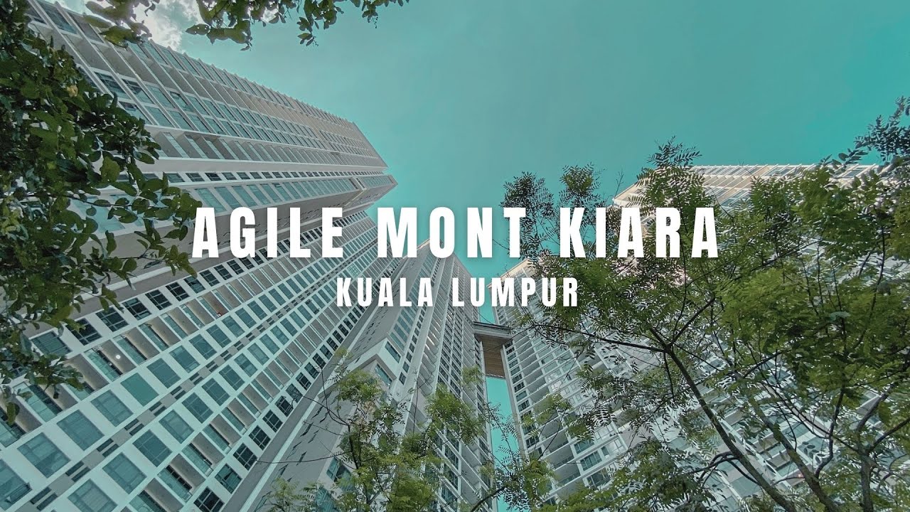PROPERTY WALK #28 - AGILE MONT KIARA