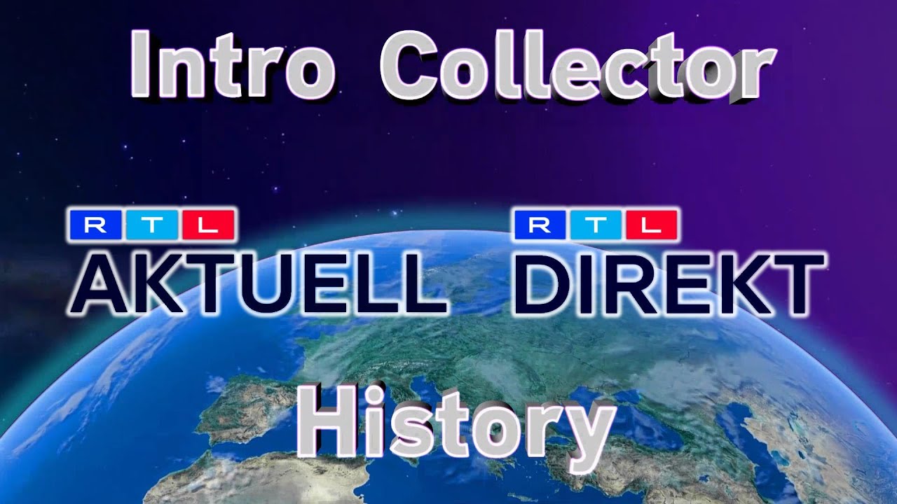 Geschichte der RTL Aktuell & RTL Direkt-Intros | Intro Collector History