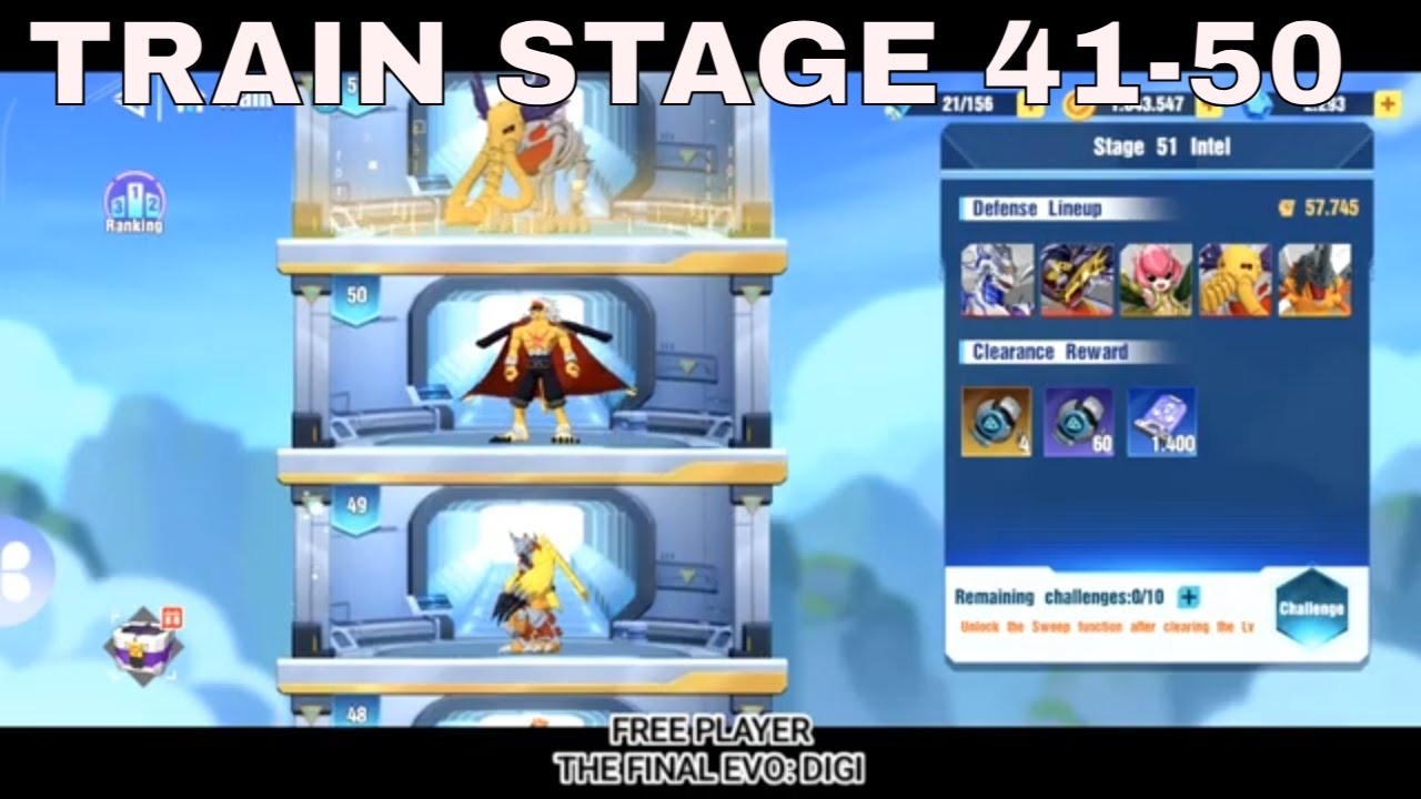 TRAIN STAGE 41-50 ►THE FINAL EVO : DIGI