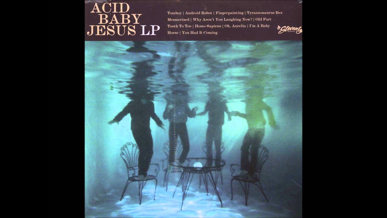 Acid Baby Jesus - Tomboy