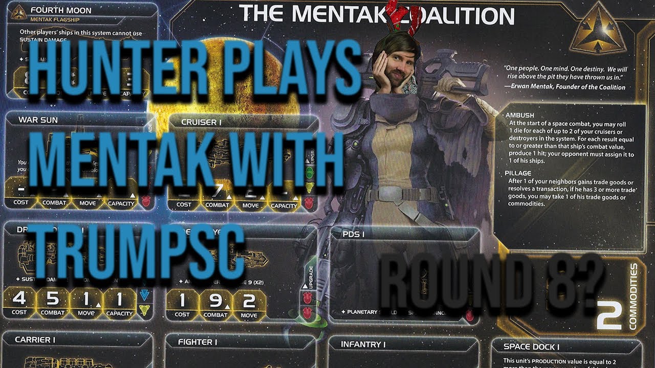 Hunter Plays Mentak With TrumpSC: Round 8?