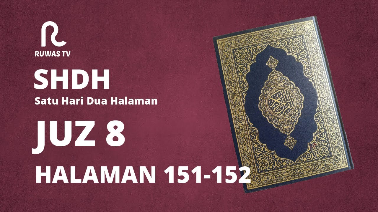 SHDH - Juz 8 Halaman 151-152