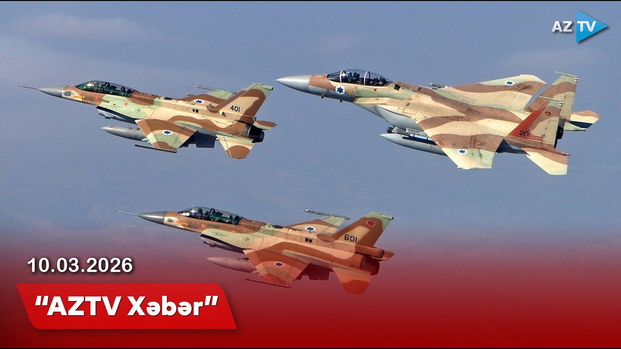 AZTV XƏBƏR (20:00) | 10.03.2026