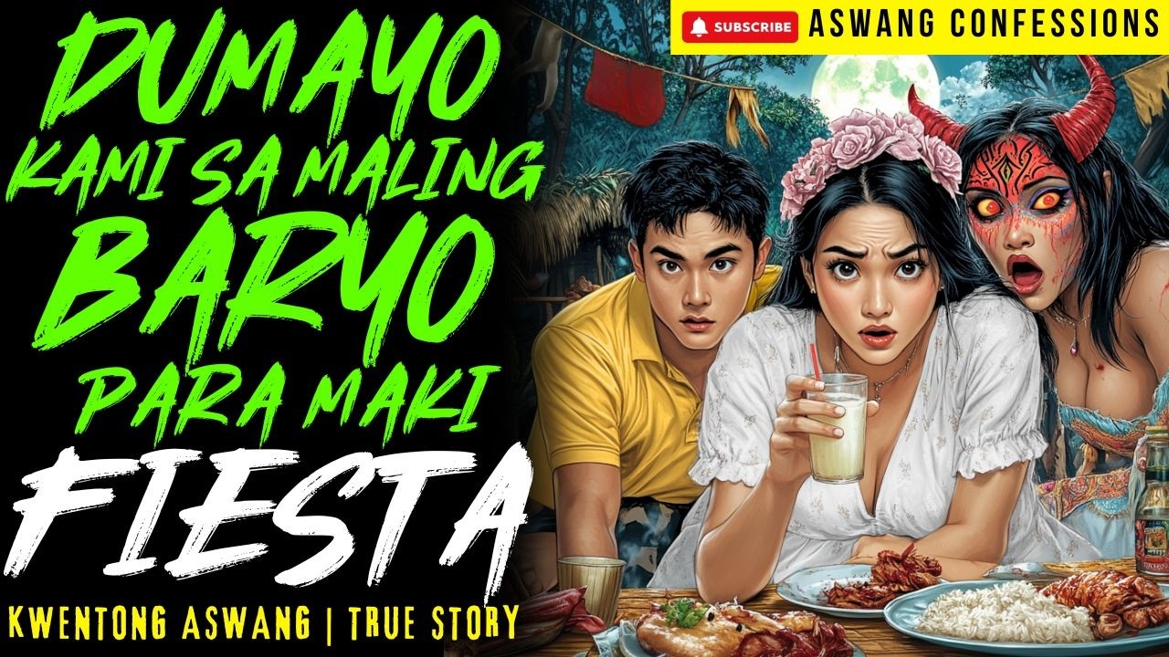 DUMAYO KAMI SA MALING BARYO PARA MAKI FIESTA I Kwentong Aswang I True Story