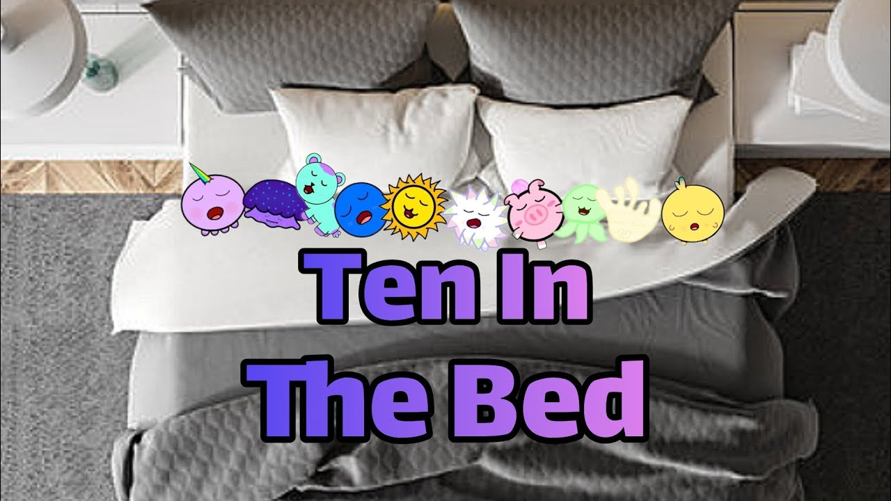 Ten In The Bed - Nursery Rhymes Song for Kids 🎵