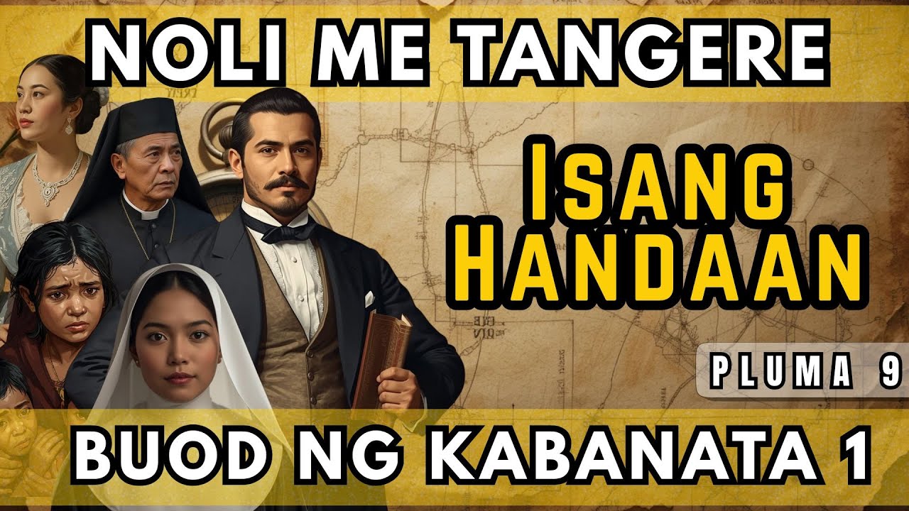 Kabanata 1 ng Noli Me Tangere ISANG HANDAAN