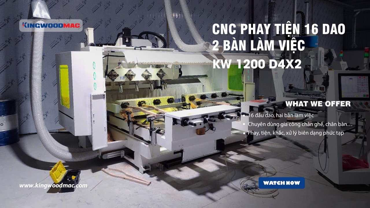 CNC phay tiện 16 đầu dao 2 bàn | Máy phay tiện chân ghế 2 bàn luân phiên | Máy Gỗ Kingwoodmac