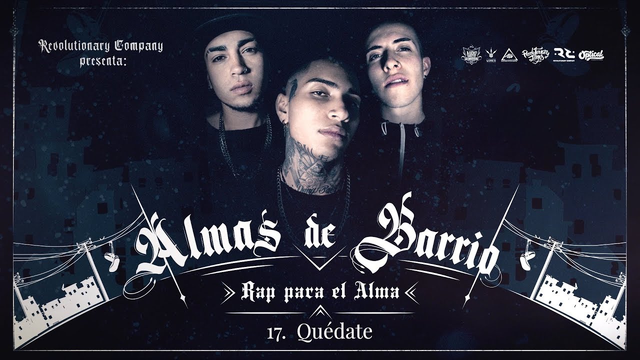 Almas De Barrio - 17. Quédate (Audio)