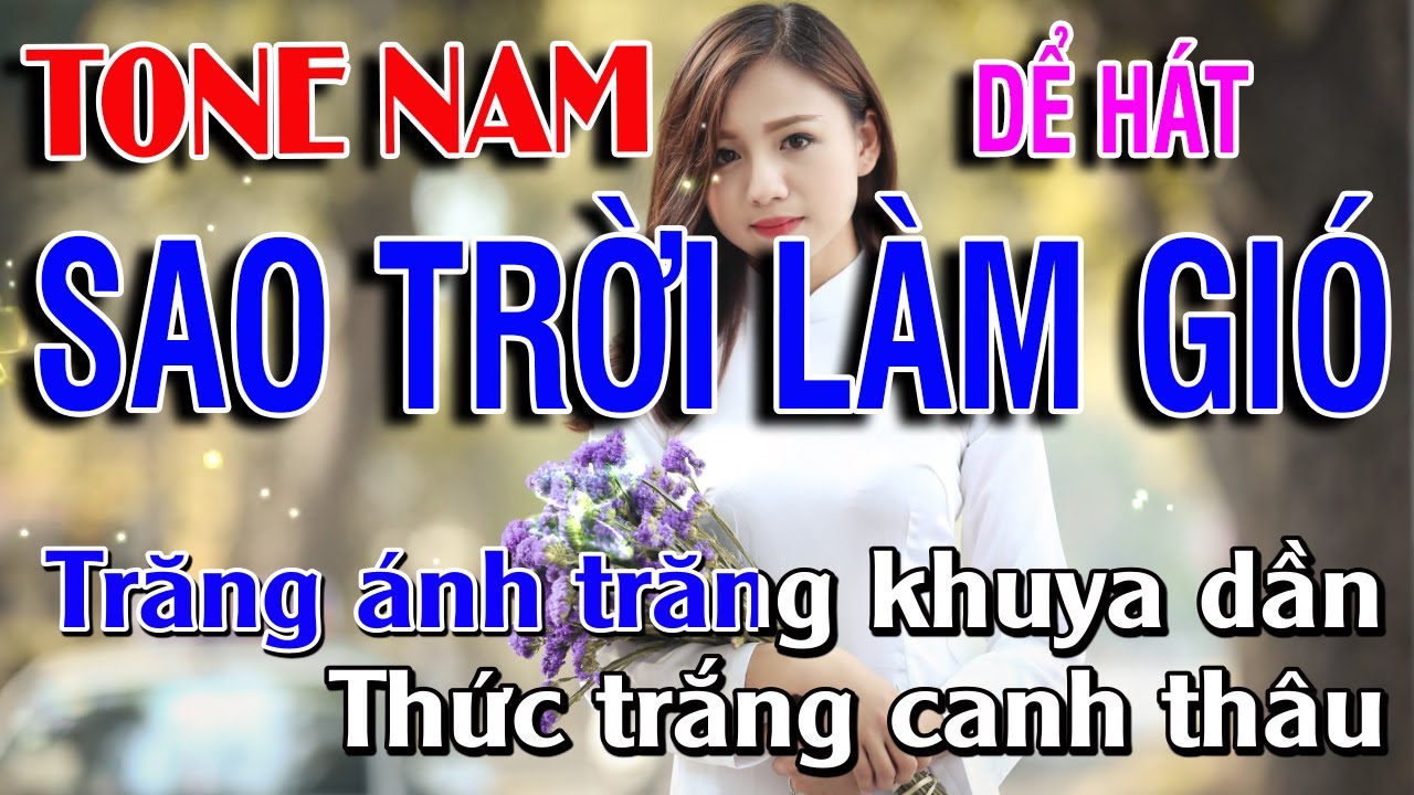 Sao Trời Làm Gió Karaoke TONE NAM (Hạ Thấp) Dể Hát Nhất | Minh Danh