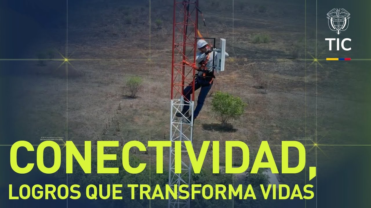 Conectividad, logros que transforman vidas