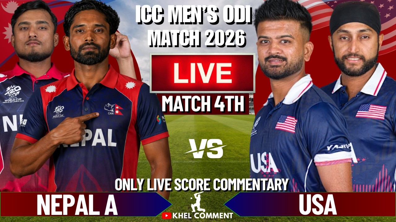 NEPAL A VS USA ODI PRACTICE MATCH 4TH | LIVE SCORE AND COMMENTARY | NEPAL A VS USA | KHEL COMMENT