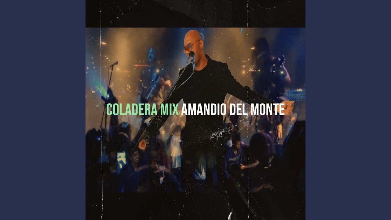 Coladera Mix