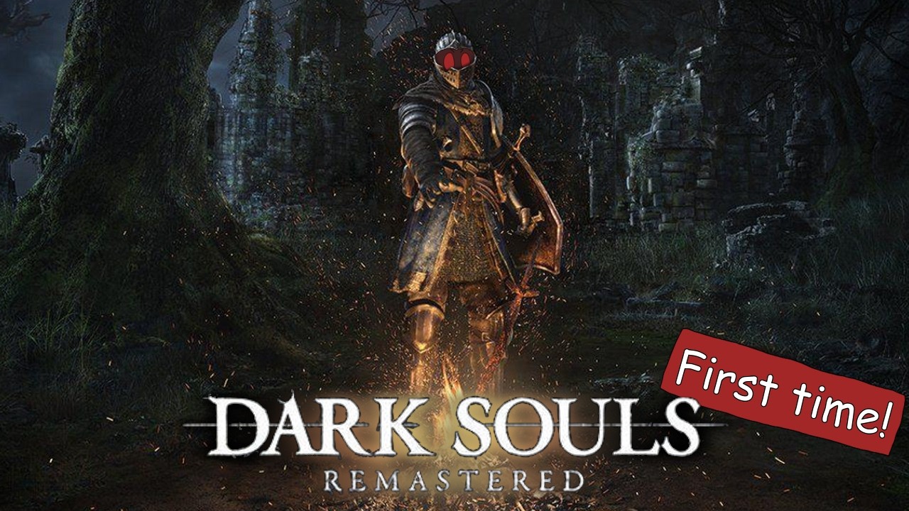 [Dark Souls 1] First time playing a classic souls-like!