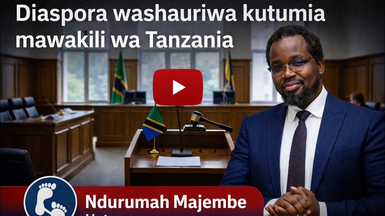 Ushauri wa Kisheria kwa Diaspora anayetaka kuwekeza au kufungua Kampuni Tanzania