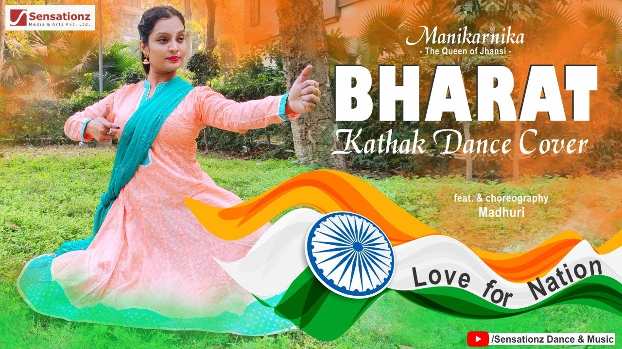Bharat | Manikarnika | Kathak Dance Cover | Patriotic Dance |  Madhuri | Sensationz Dance & Music