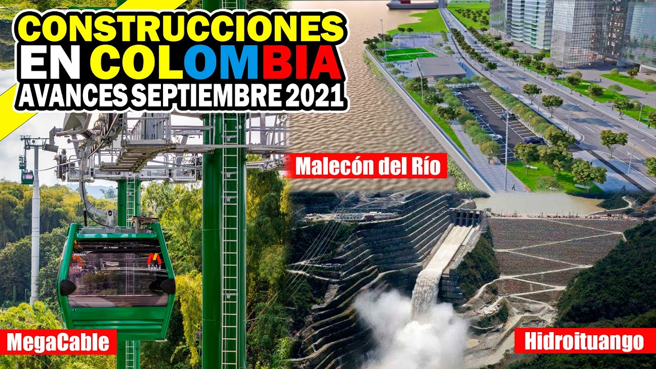 Avances Construcciones en Colombia | Septiembre de 2021