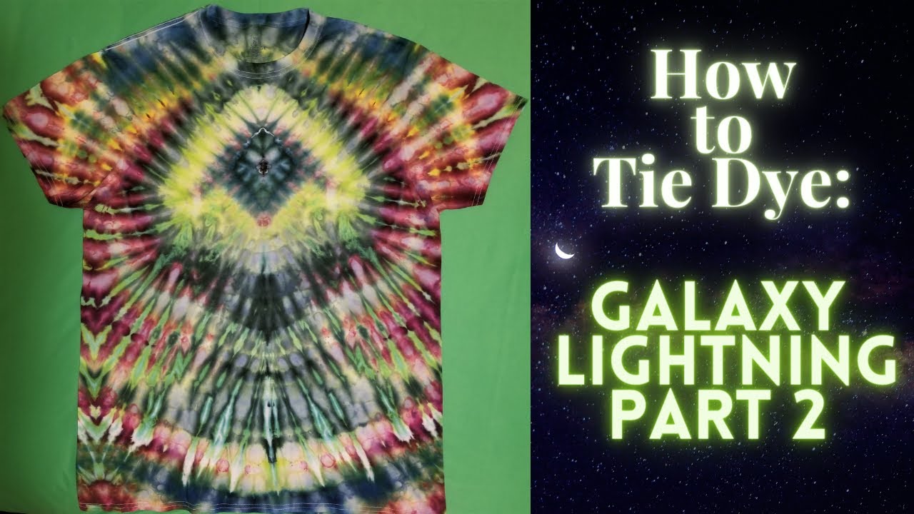 How to Tie Dye: Galaxy Lightning Part 2