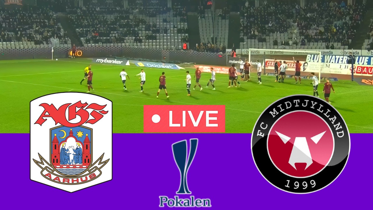 【LIVE】Aarhus vs Midtjylland | Landspokal Cup - Semifinale l 25/26 - Live kampvideo