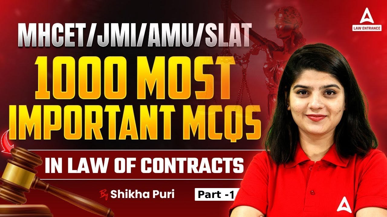 1000 Most Important MCQ'S In law of Contracts I MHCET/JMI/AMU/SLAT Exams 2024