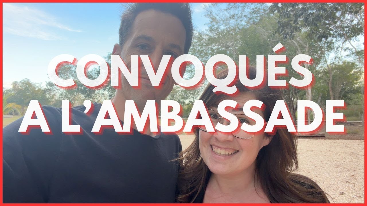 CONVOQUES A L'AMBASSADE A 1500 Km
