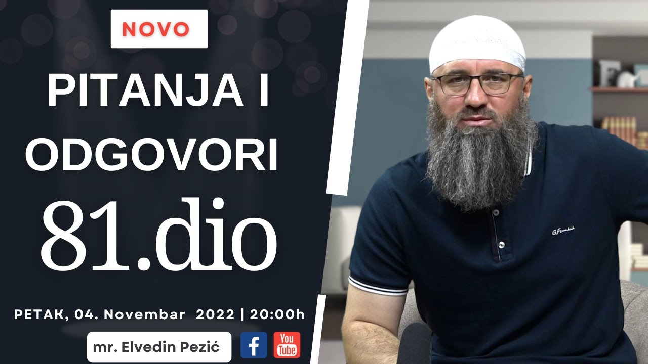 Pitanja i odgovori 81.dio_mr. Elvedin Pezić