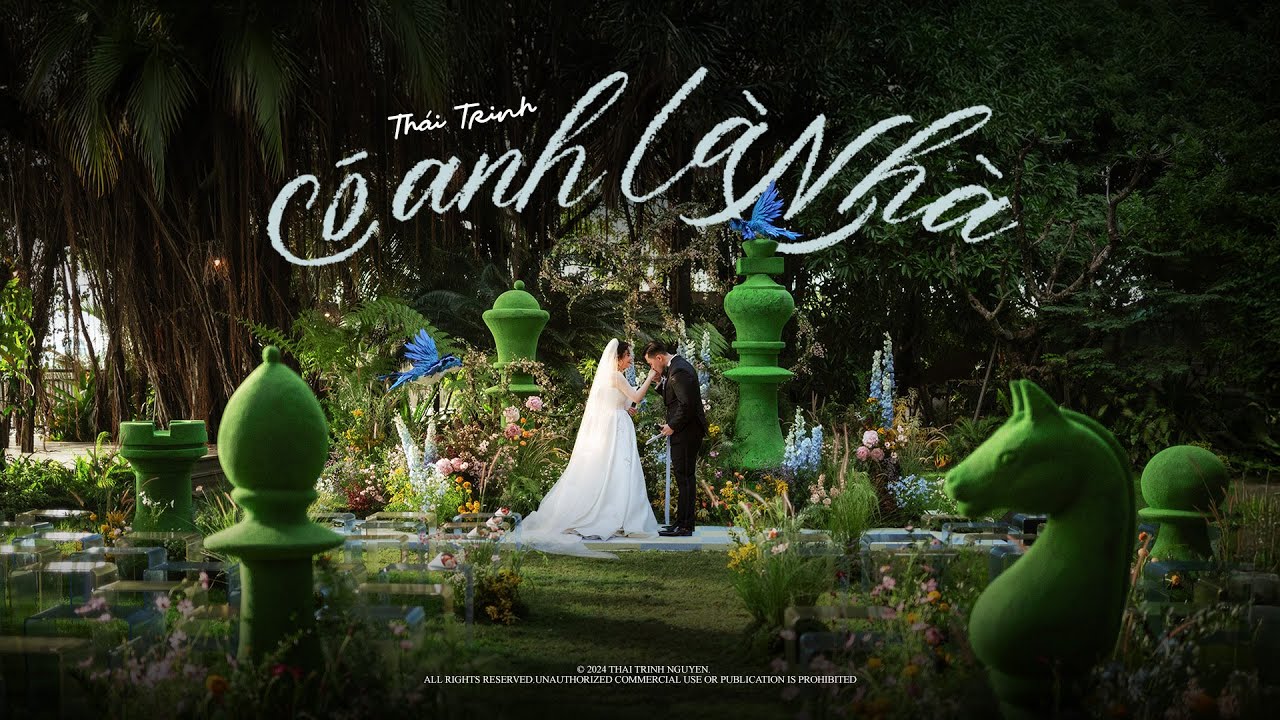 C&oacute; Anh L&agrave; Nh&agrave; | Th&aacute;i Trinh x Th&aacute;i Minh Wedding
