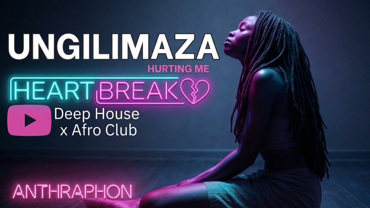 Ungilimaza Soulful Deep House & Amapiano 💔 Music for Heartbreak