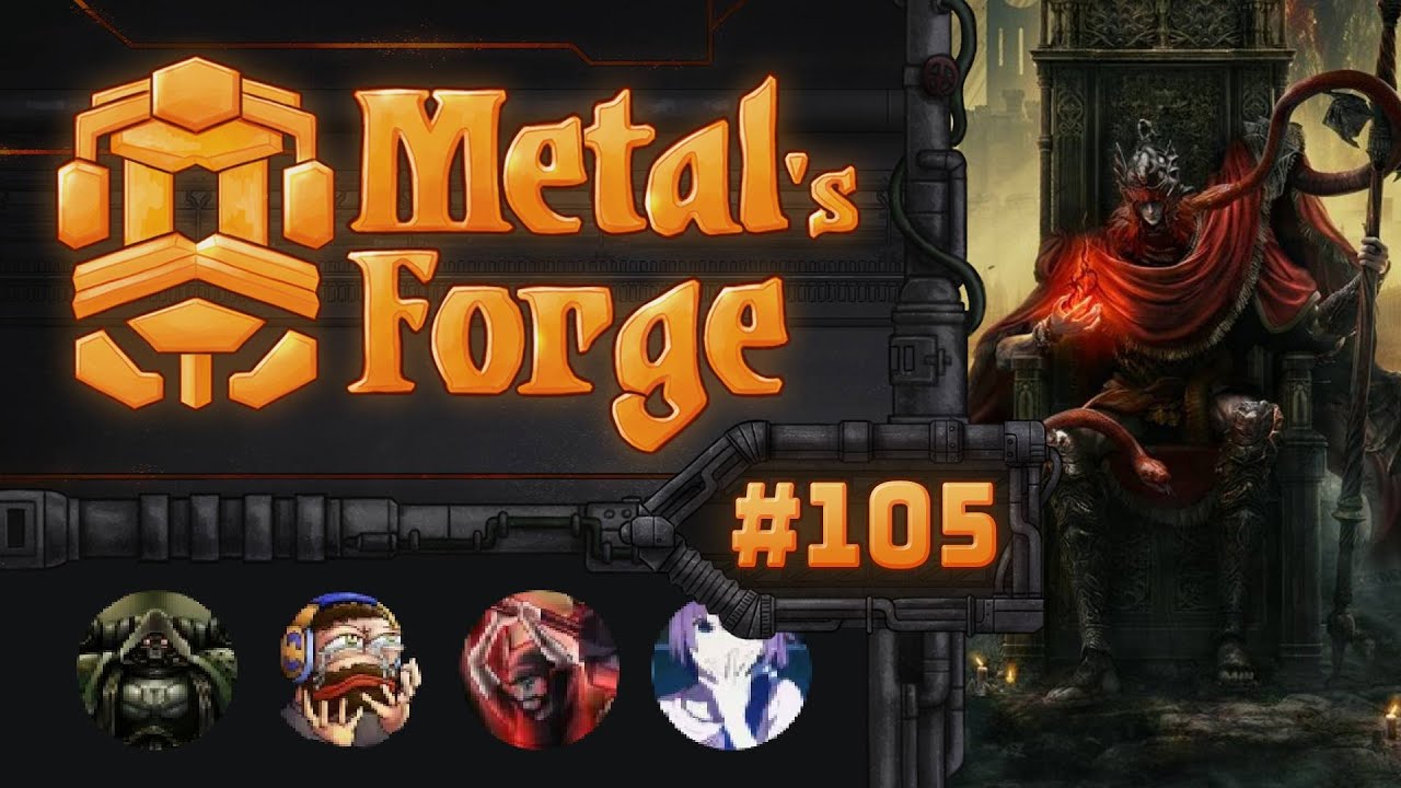 Metal&acute;s Forge #105 Elden Ring Shadow of the The Erdtree discussion with Theo and KhornesChampion
