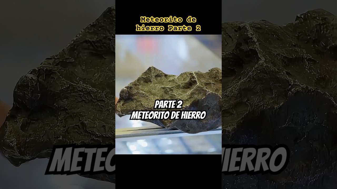 Meteorito de hierro Parte 2 #elpreciodelahistoria #curiosolee #meteorito #antiguedades #historia